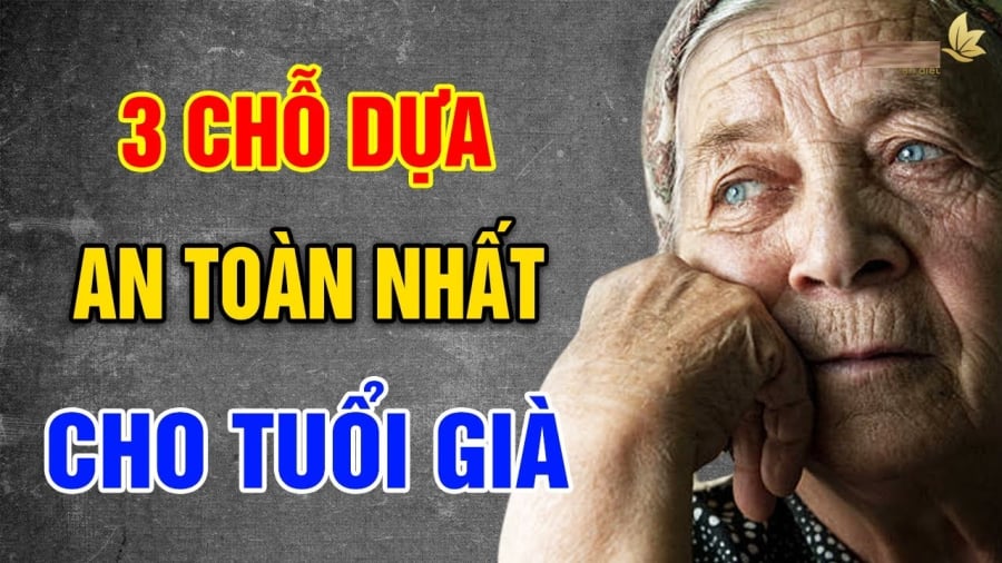 Về già nếu bạn đời ra đi trước, đừng tìm con cái: Cứ chủ động dựa vào người này